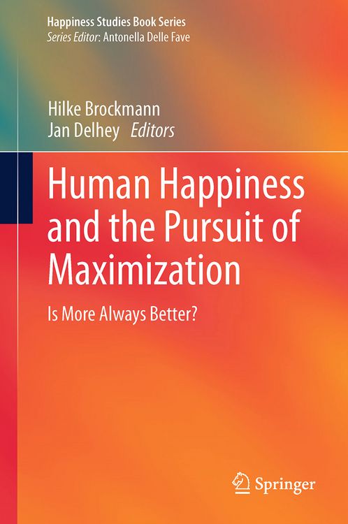 Produktbild: Human Happiness and the Pursuit of Maximization