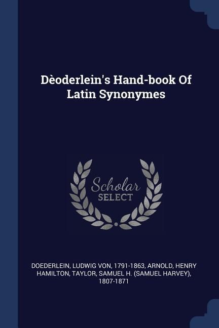 Produktbild: D&egrave;oderlein's Hand-book Of Latin Synonymes