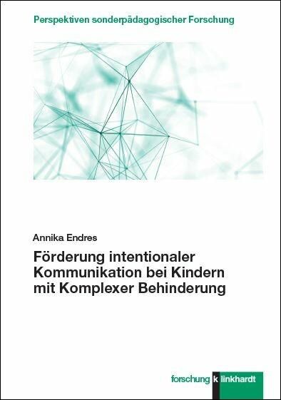 Produktbild: F&ouml;rderung intentionaler Kommunikation bei Kindern mit Komplexer Behinderung