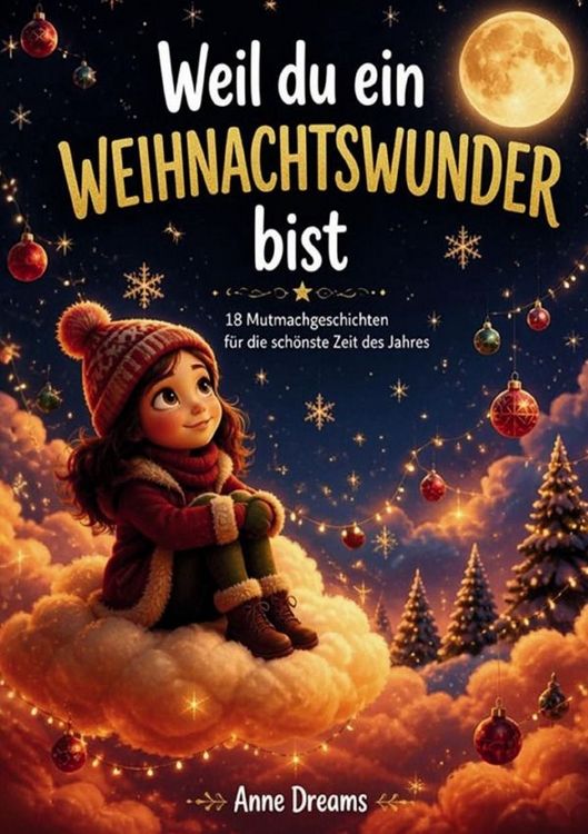 Produktbild: Weil Du... / Weil du ein Weihnachtswunder bist