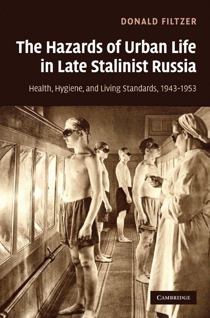 Produktbild: The Hazards of Urban Life in Late Stalinist Russia