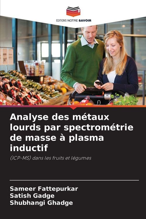 Produktbild: Analyse des m&eacute;taux lourds par spectrom&eacute;trie de masse &agrave; plasma inductif