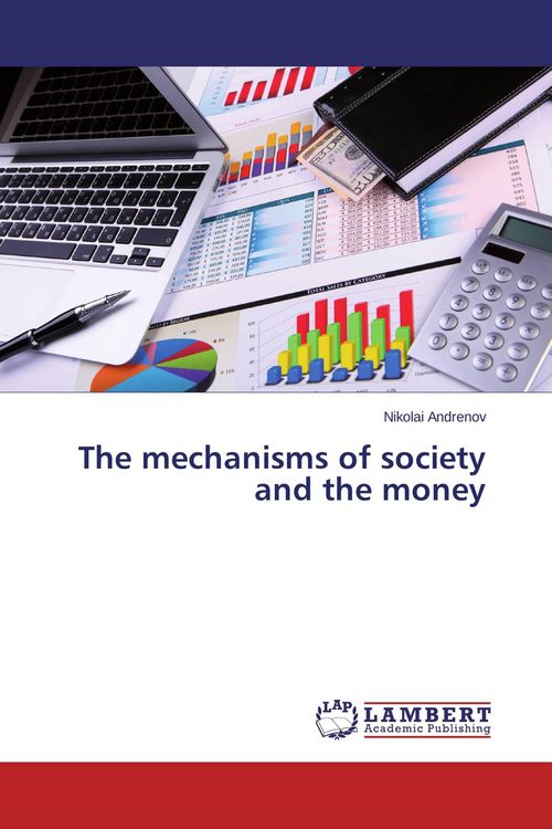 Produktbild: The mechanisms of society and the money