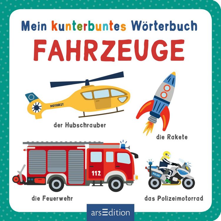 Produktbild: Mein kunterbuntes W&ouml;rterbuch &ndash; Fahrzeuge