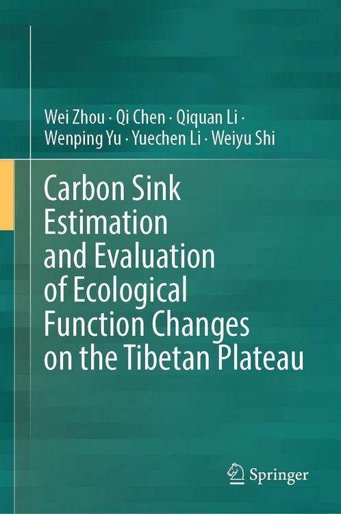 Produktbild: Carbon Sink Estimation and Evaluation of Ecological Function Changes on the Tibetan Plateau