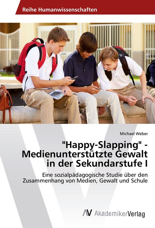 Produktbild: "Happy-Slapping" - Medienunterst&uuml;tzte Gewalt in der Sekundarstufe I