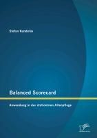 Produktbild: Balanced Scorecard: Anwendung in der station&auml;ren Altenpflege