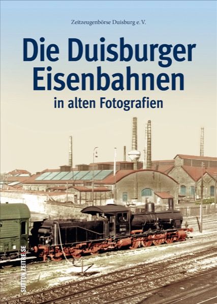 Produktbild: Die Duisburger Eisenbahnen