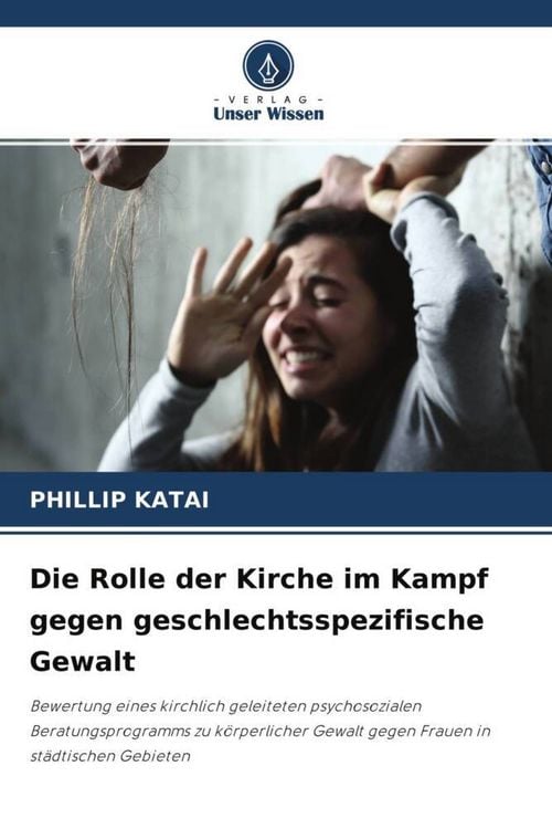 Produktbild: Die Rolle der Kirche im Kampf gegen geschlechtsspezifische Gewalt
