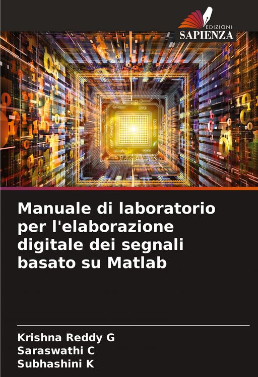 Produktbild: Manuale di laboratorio per l'elaborazione digitale dei segnali basato su Matlab