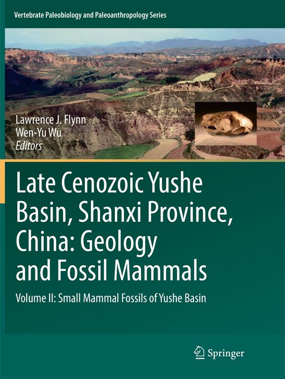 Produktbild: Late Cenozoic Yushe Basin, Shanxi Province, China: Geology and Fossil Mammals