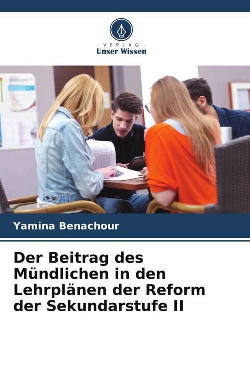 Produktbild: Der Beitrag des M&uuml;ndlichen in den Lehrpl&auml;nen der Reform der Sekundarstufe II