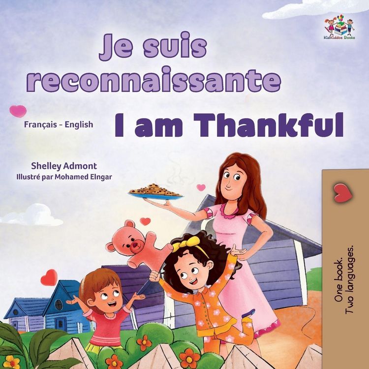 Produktbild: I am Thankful (French English Bilingual Children's Book)