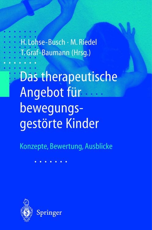 Produktbild: Das therapeutische Angebot f&uuml;r bewegungsgest&ouml;rte Kinder