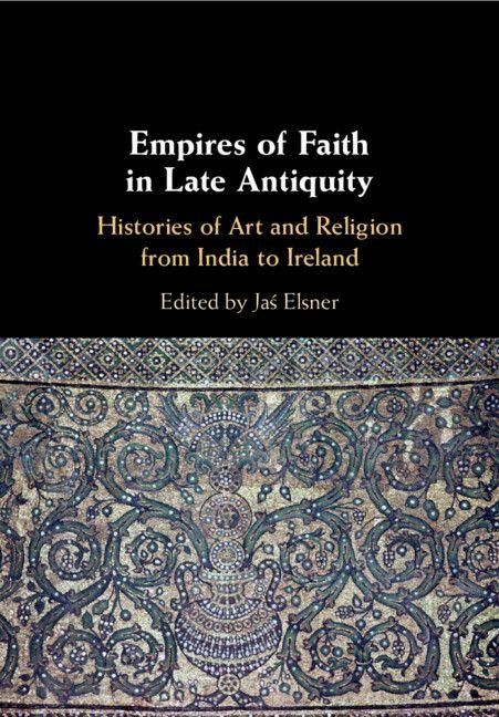 Produktbild: Empires of Faith in Late Antiquity