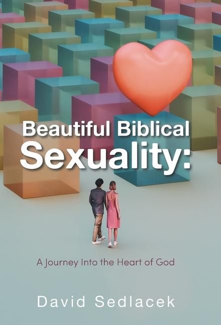 Produktbild: Beautiful Biblical Sexuality