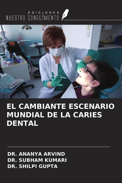 Produktbild: El Cambiante Escenario Mundial De La Caries Dental