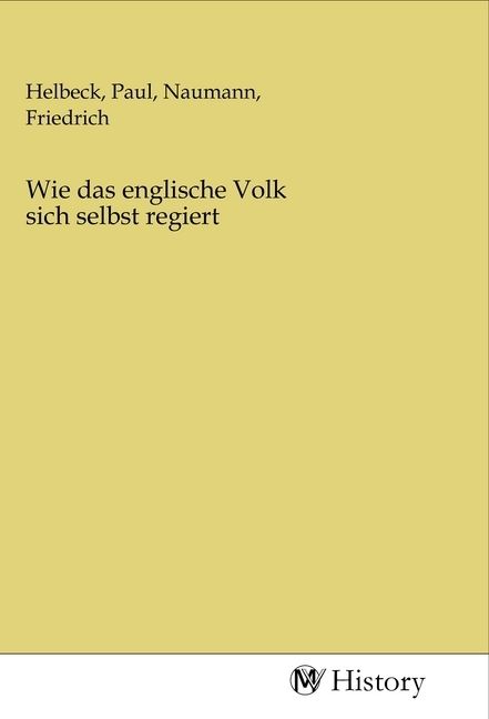 Produktbild: Wie das englische Volk sich selbst regiert