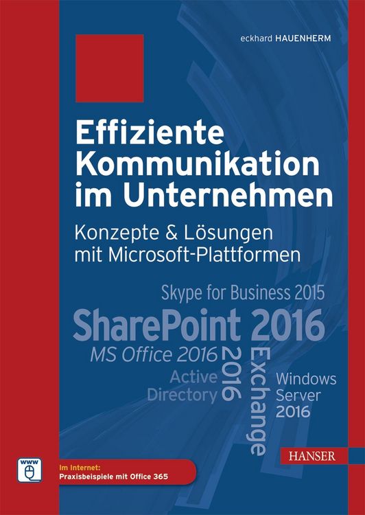 Produktbild: Effiziente Kommunikation im Unternehmen: Konzepte & L&ouml;sungen mit Microsoft-Plattformen