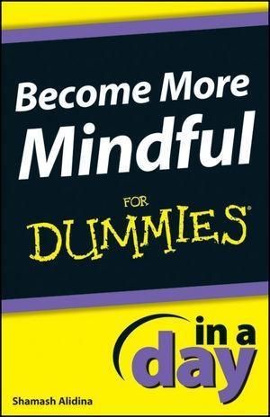 Produktbild: Become More Mindful In A Day For Dummies