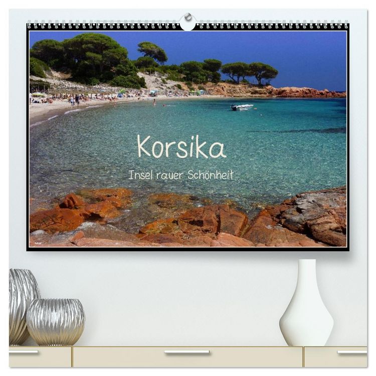 Produktbild: Korsika - Insel rauer Sch&ouml;nheit (hochwertiger Premium Wandkalender 2026 DIN A2 quer), Kunstdruck in Hochglanz