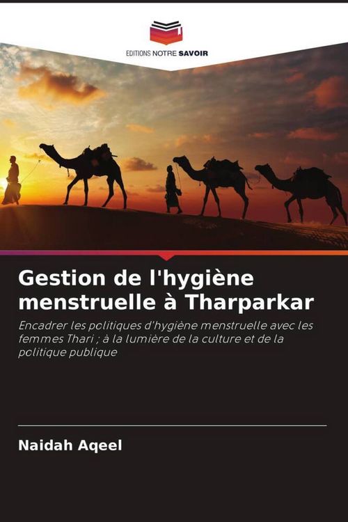 Produktbild: Gestion de l'hygi&egrave;ne menstruelle &agrave; Tharparkar