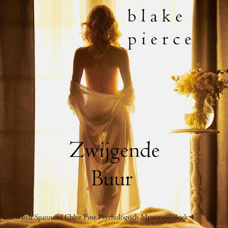 Produktbild: Zwijgende Buur (Een Spannend Chloe Fine Psychologisch Mysterie&mdash;Boek 4)