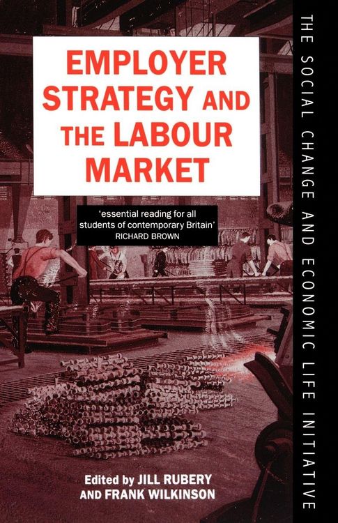 Produktbild: Employer Strategy and the Labour Market