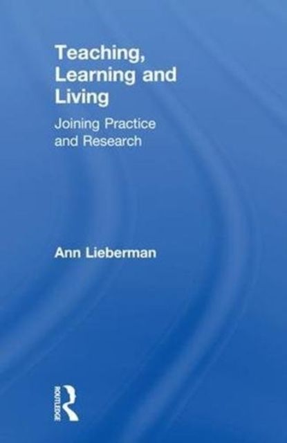 Produktbild: Lieberman, A: Teaching, Learning and Living