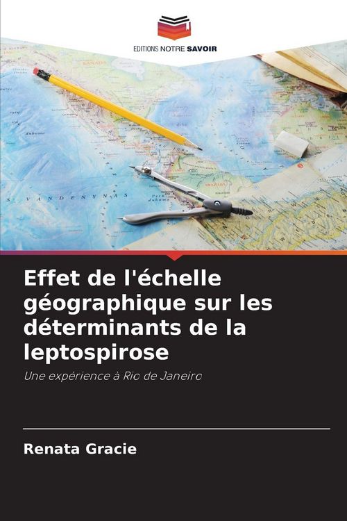 Produktbild: Effet de l'&eacute;chelle g&eacute;ographique sur les d&eacute;terminants de la leptospirose