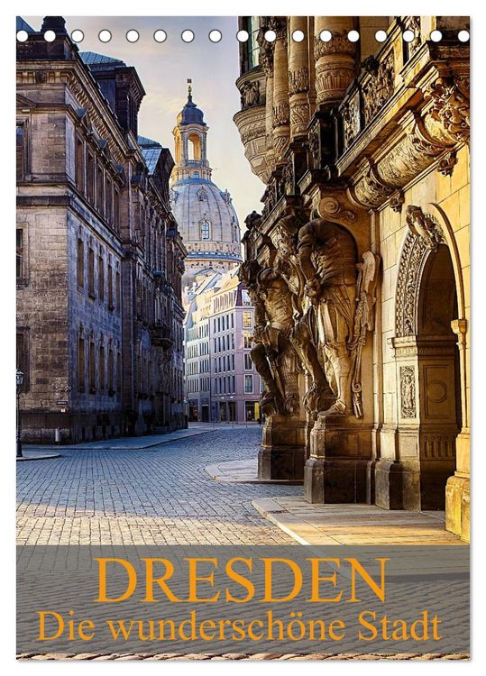 Produktbild: Die wundersch&ouml;ne Stadt Dresden (Tischkalender 2026 DIN A5 hoch), CALVENDO Monatskalender
