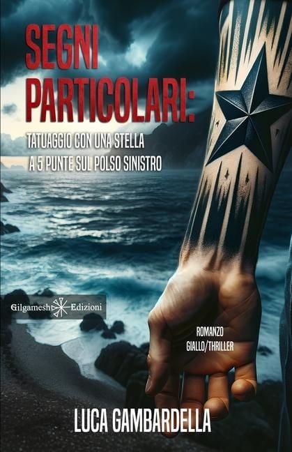 Produktbild: Segni particolari: tatuaggio con una stella a 5 punte sul polso sinistro
