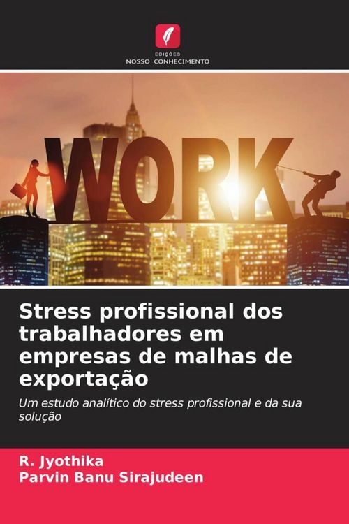 Produktbild: Stress profissional dos trabalhadores em empresas de malhas de exporta&ccedil;&atilde;o
