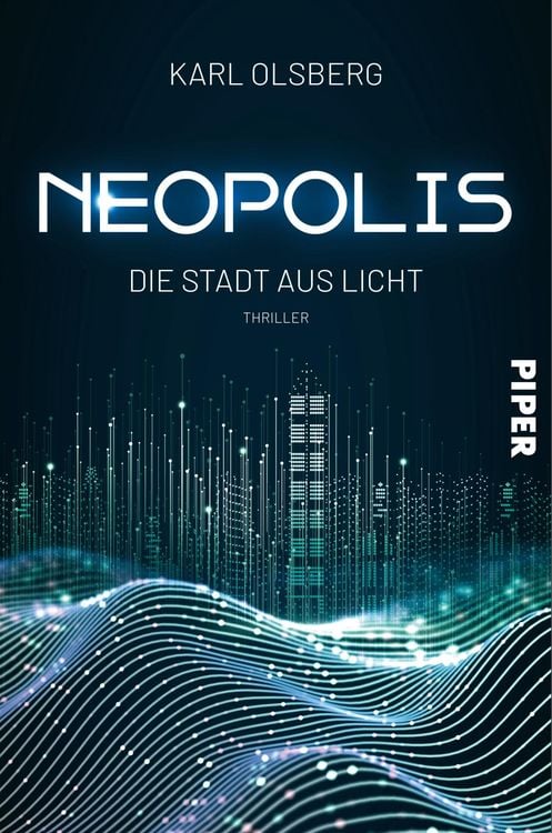 Bild vom Artikel Neopolis – Die Stadt aus Licht vom Autor Karl Olsberg