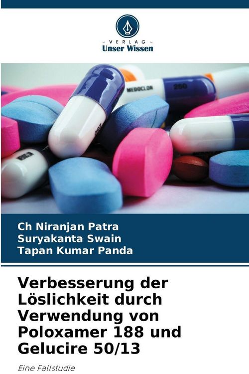 Produktbild: Verbesserung der L&ouml;slichkeit durch Verwendung von Poloxamer 188 und Gelucire 50/13