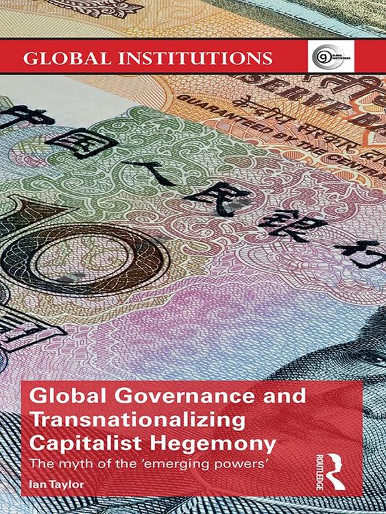 Produktbild: Global Governance and Transnationalizing Capitalist Hegemony