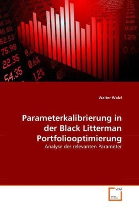 Produktbild: Walzl, W: Parameterkalibrierung in der Black Litterman Portf