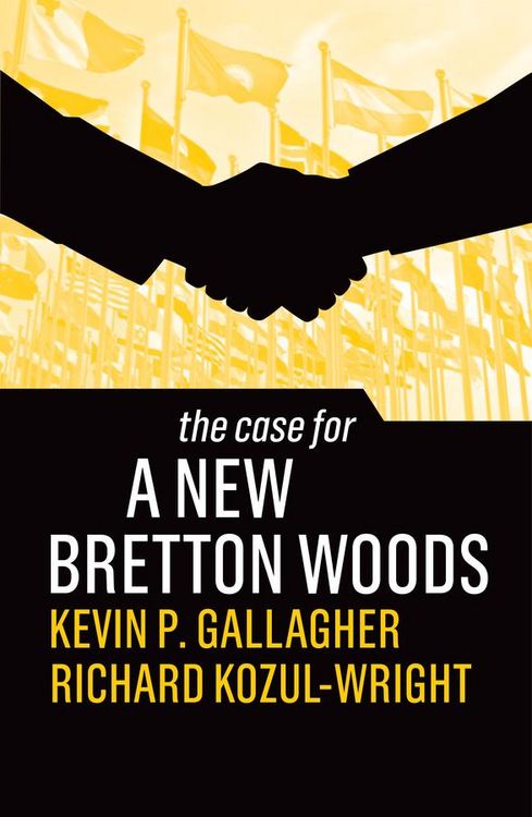 Produktbild: The Case for a New Bretton Woods