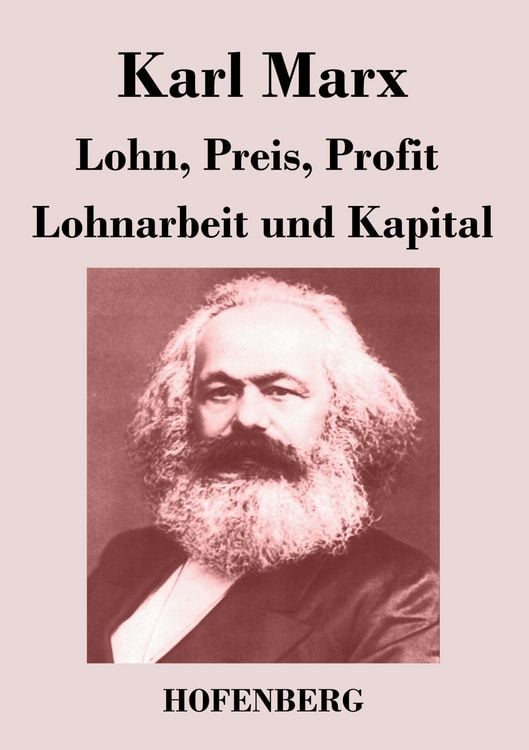 Produktbild: Lohn, Preis, Profit / Lohnarbeit und Kapital