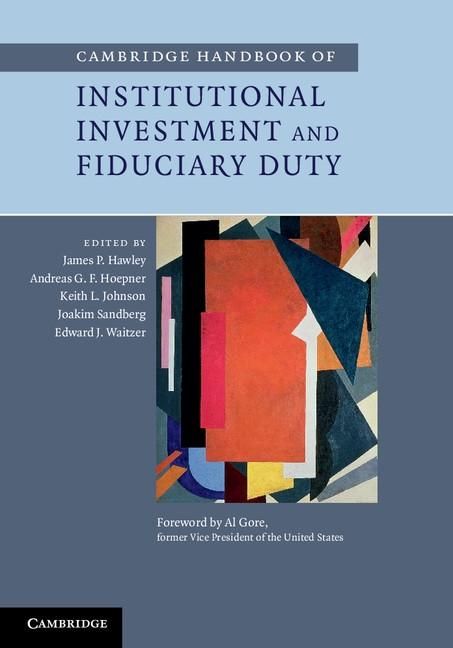Produktbild: Cambridge Handbook of Institutional Investment and Fiduciary Duty