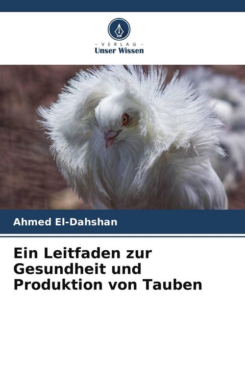 Produktbild: Ein Leitfaden zur Gesundheit und Produktion von Tauben