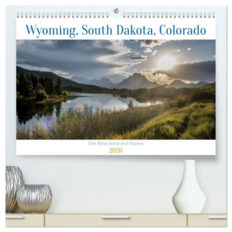 Produktbild: Wyoming, South Dakota Colorado (hochwertiger Premium Wandkalender 2026 DIN A2 quer), Kunstdruck in Hochglanz