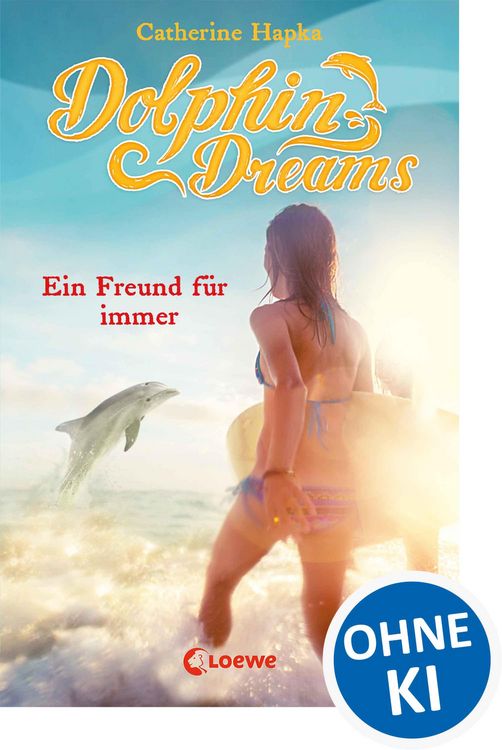 Produktbild: Dolphin Dreams - Ein Freund f&uuml;r immer (Band 2)