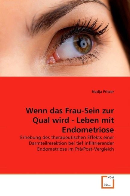 Produktbild: Fritzer, N: Wenn das Frau-Sein zur Qual wird - Leben mit End