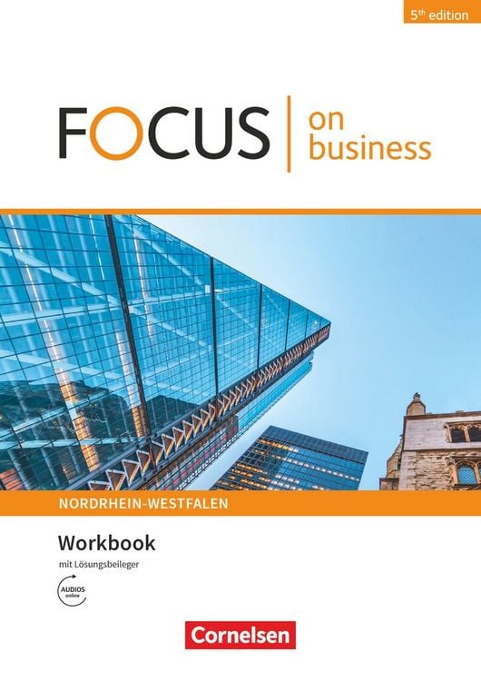 Produktbild: Focus on Business - Englisch f&uuml;r berufliche Schulen - 5th edition - Nordrhein-Westfalen - B1/B2