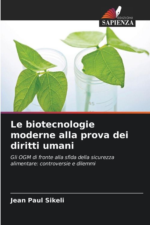 Produktbild: Le biotecnologie moderne alla prova dei diritti umani