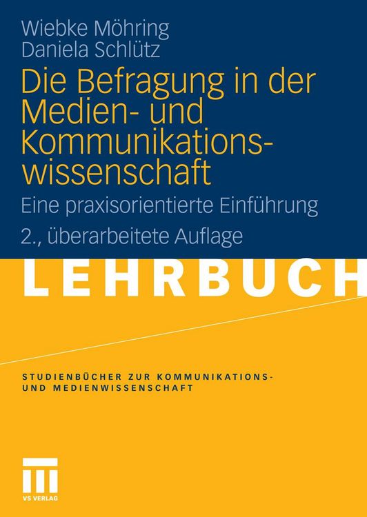 Produktbild: Die Befragung in der Medien- und Kommunikationswissenschaft