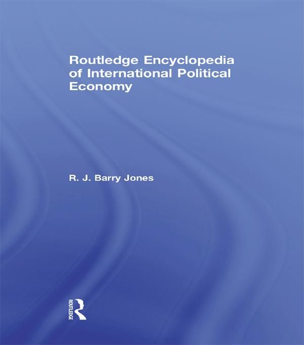 Produktbild: Routledge Encyclopedia of International Political Economy