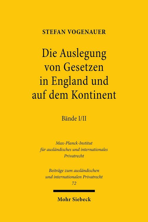 Produktbild: Die Auslegung von Gesetzen in England und auf dem Kontinent I/II