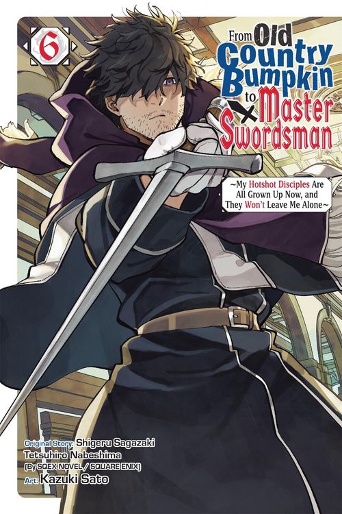 Produktbild: From Old Country Bumpkin to Master Swordsman, Vol. 6